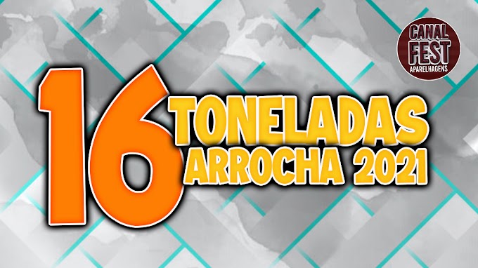 SET 16 TONELADAS ARROCHA 2021