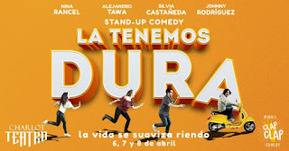 LA TENEMOS DURA 1 (COMEDIA) 