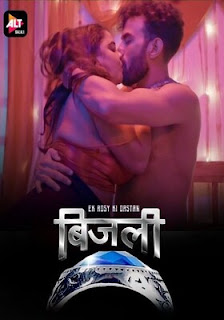 Bijli Ek Rosy Ki Dastan (2023) Season 1 Part 2 Hindi AltBalaji