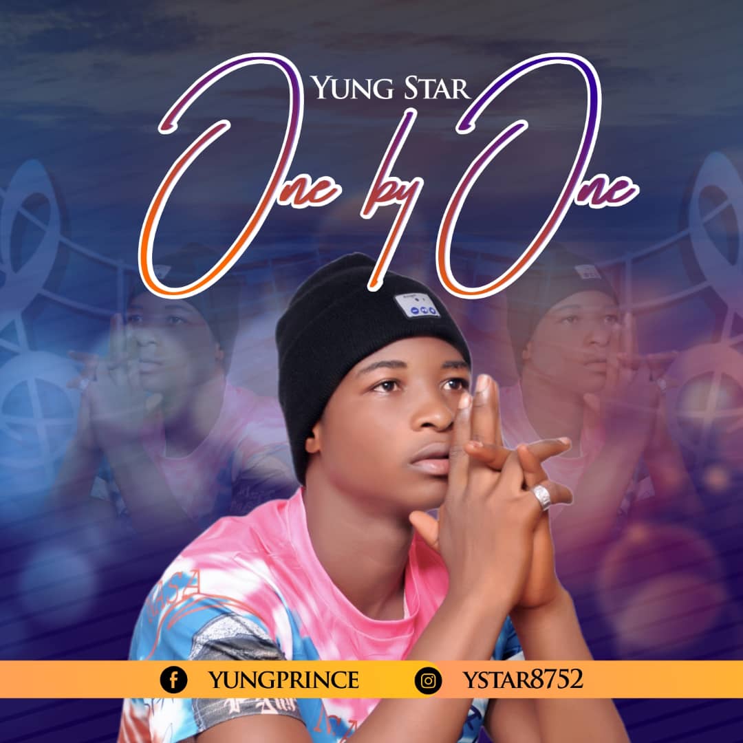 [Music] Yung star - One by One #Arewapublisize