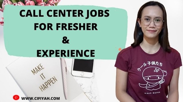 FULL TIME CALL CENTER JOBS FOR FRESHER & EXPERIENCE