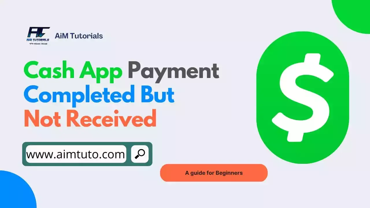 cash app payment completed but not received