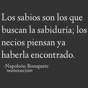 Resultado de imagen para Los sabios son los que buscan la sabidurÃ­a; los necios piensan haberla encontrado.