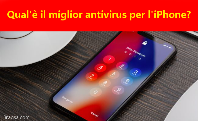 Quale è il migliore antivirus per l'iPhone