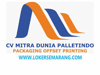 Lowongan Pekerjaan CV Mitra Dunia Palletindo di Semarang Marketing, Sopir, dll