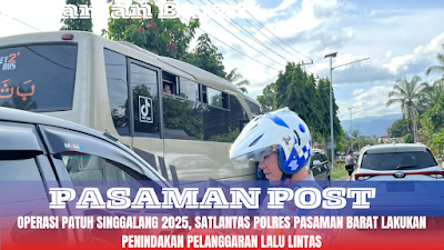 Operasi Patuh Singgalang 2025, Satlantas Polres Pasaman Barat Lakukan Penindakan Pelanggaran Lalu Lintas
