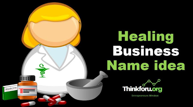 Cover Image of Healing Business Name idea : 1200+ Best Catchy And Unique Name Suggestion For Healing Business