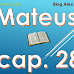 Estudo sobre o livro de Mateus: capítulo 28