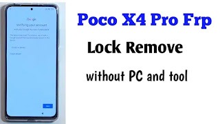 POCO X4 Pro Google Bypass Poco x4 pro google lock remove