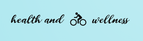 Health and Wellness