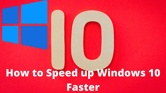Tips to improve PC performance in Windows 10
