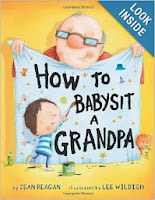 http://www.amazon.com/How-Babysit-Grandpa-Jean-Reagan/dp/0375867139/ref=sr_1_1?s=books&ie=UTF8&qid=1386291457&sr=1-1&keywords=how+to+babysit+a+grampa