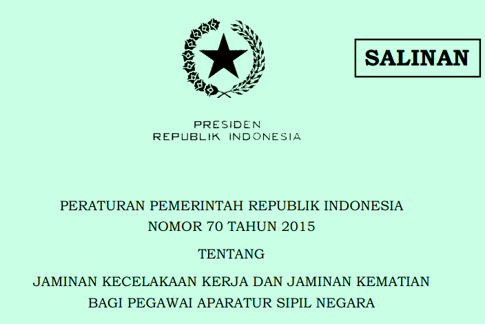 JAMINAN KECELAKAAN KERJA DAN JAMINAN KEMATIAN BAGI PNS/ASN TERBARU