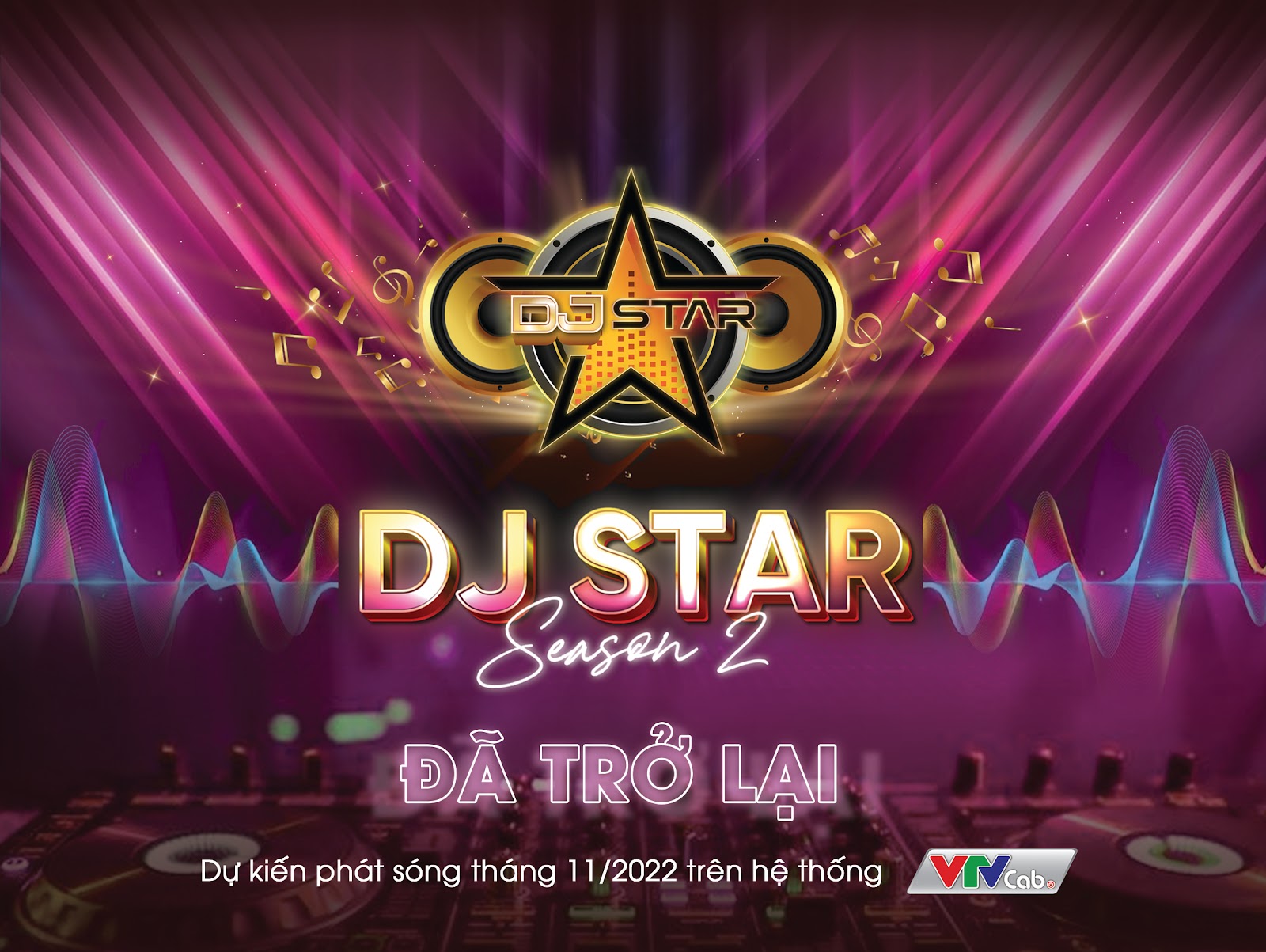 DJ Star mùa 2 trở lại trên VTVcab