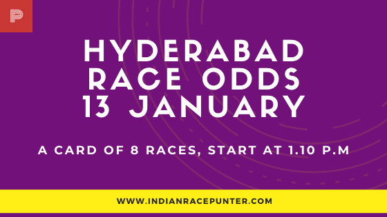 Hyderabad Race Odds 13 January,  free indian horse racing tips