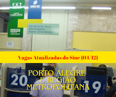Vagas Atualizadas do Sine de Porto Alegre e região metropolitana (04/12)
