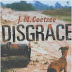 J.M. Coetzee "Disgrace"