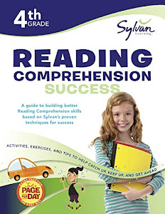 4th Grade Reading Comprehension Success Workbook: Reading Between the Lines, Picture Clues, Fact and Opinion, Main Ideas and Details, Comparing and ... and More (Sylvan Language Arts Workbooks)