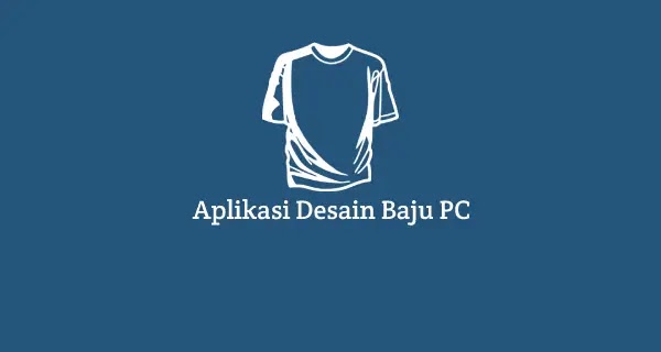 Aplikasi desain baju PC