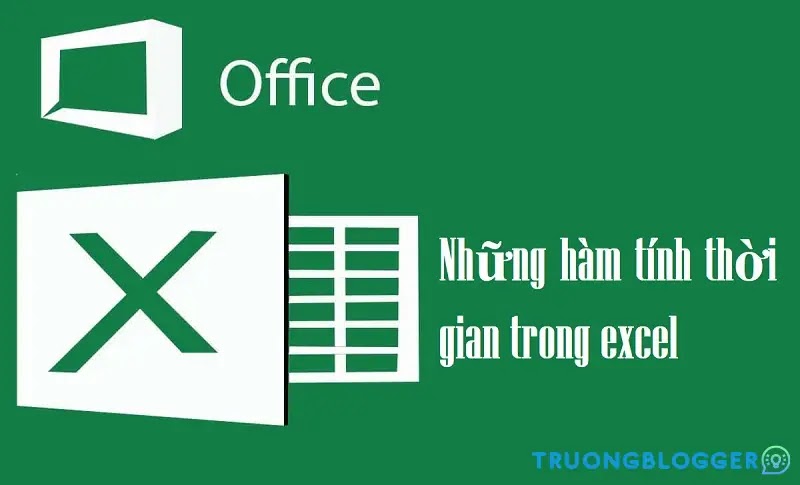 Cách tính thời gian trong Excel - Chênh lệch thời gian, cộng/trừ thời gian