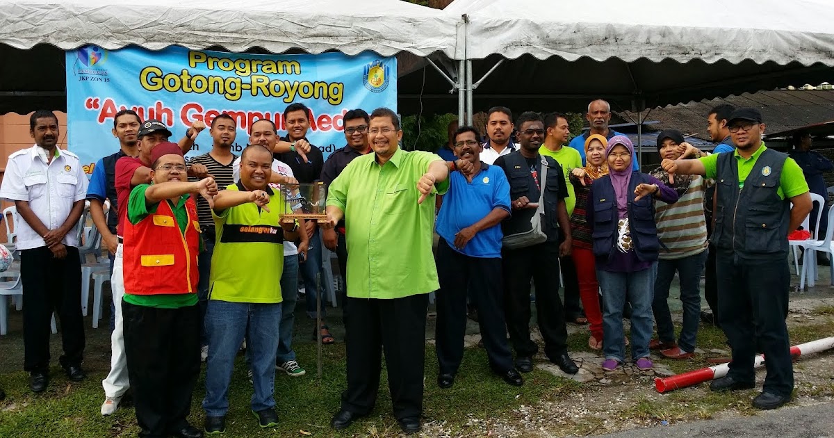 Gotong Royong Gempur Aedes anjuran Ahli Majlis MPAJ Tuan ...