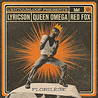 L'Entourloop feat Lyricson, Queen Omega & Red Fox - Florilège
