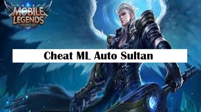 Cheat ML Auto Sultan