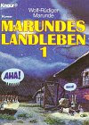 Marundes Landleben 1 (Knaur Taschenbücher. Humor)
