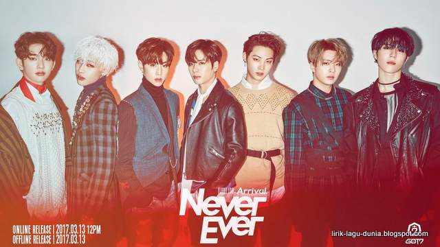 Lirik Lagu GOT7 - Never Ever