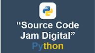 Latihan Membuat Jam Digital Sederhana di Python