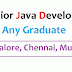 Openings for Junior Java Developer ( Bangalore, Chennai, Mumbai ) Any Graduate - Apply Now