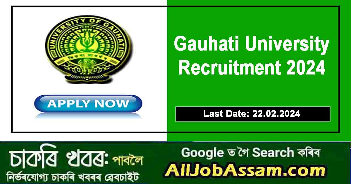 Gauhati University Recruitment 2024