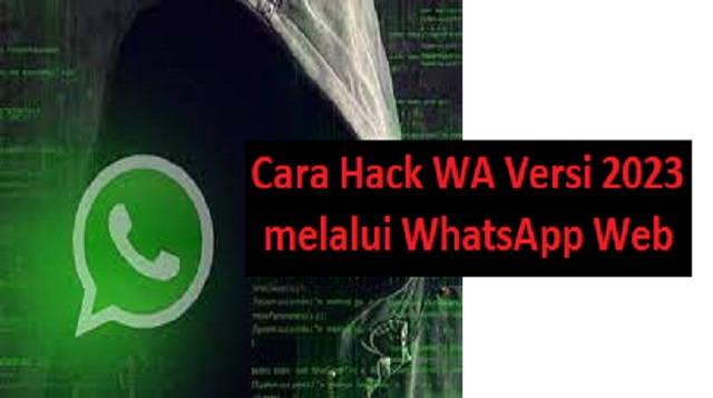 Cara Hack WA Versi 2024