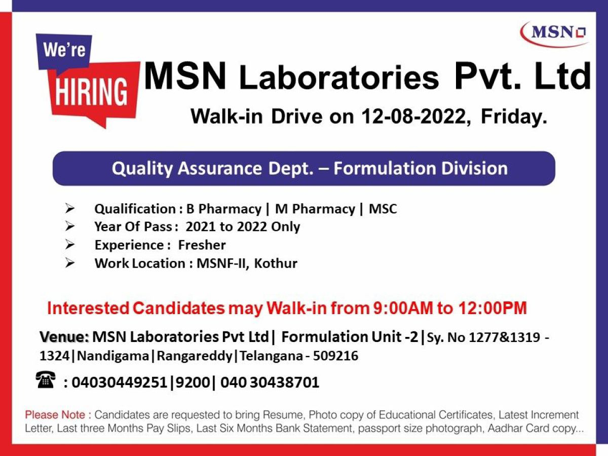 Job Available's for MSN Laboratories Pvt Ltd Walk-In Interview for Fresher’s/ B Pharm/ M Pharm/ MSc