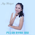 Lirik Lagu Jelsy Awaliyah - Peluh Ayah Ibu