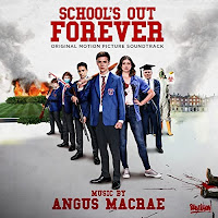 New Soundtracks: SCHOOL'S OUT FOREVER (Angus MacRae)