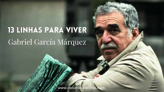 13 conselhos para viver, por Gabriel García Márquez