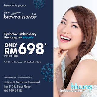 Bluunis Eyebrow Embroidery Package only RM698 at Sunway Carnival Mall (25 August - 30 September 2017)