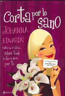 Corta por lo Sano - Johanna Edwards