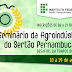 Campi Ouricuri e Salgueiro vão promover a primeira edição  do Seminário da Agroindústria do Sertão Pernambucano