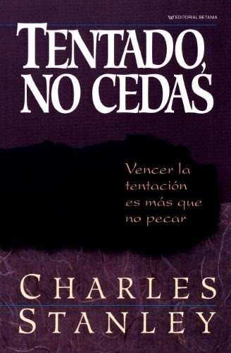 Tentado no cedas // Charles Stanley