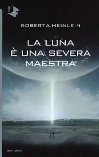 La copertina di La luna è una severa maestra - Oscar Fantastica
