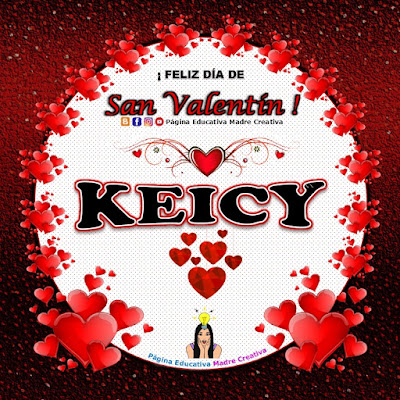 Feliz Día de San Valentín - Nombre Keicy