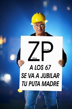 JUBILACION a los 67 años. RESPUESTA OBRERA A ZP