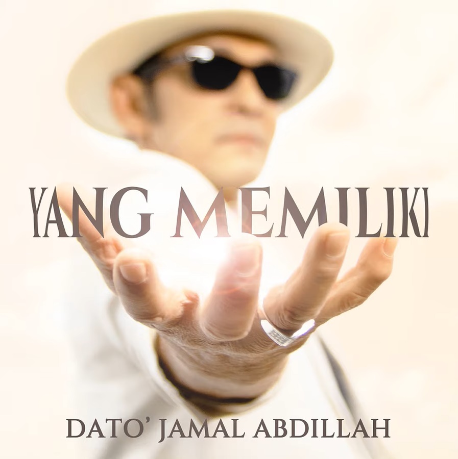 Lirik Lagu Dato' Jamal Abdillah - Yang Memiliki