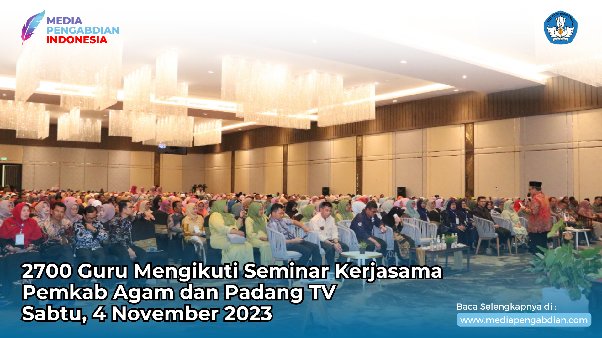 2700 Guru Mengikuti Seminar Kerjasama Pemkab Agam dan Padang TV