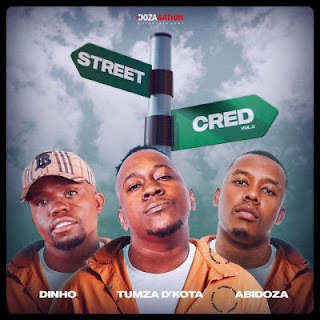 Tumza D’kota - Street Cred Vol.2 [Album]
