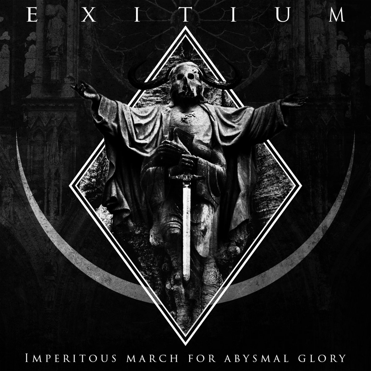 Exitium - Imperitous March For Abysmal Glory