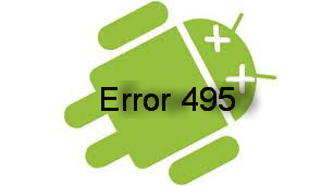 ... app center: How to fix a problem android Google Play Error code 495