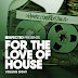 Va.Defected.Presents.For.The.Love.Of.House.Volume.8.[2015]-TDG